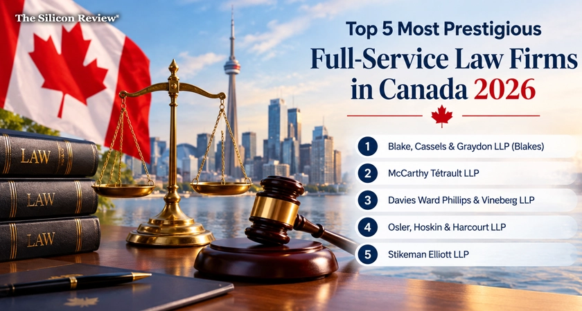 Top 5 Most Prestigious Full-Service Law Firms in Canada 2026